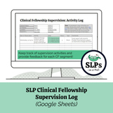 FREEBIE! SLP Clinical Fellowship Supervision Log (Google Sheets)