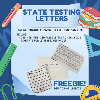 Preview of FREEBIE! STATE TESTING LETTERS / NOTES OF ENCOURAGEMENT FROM LOVED ONES
