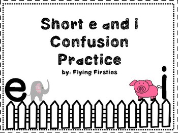 Preview of FREEBIE Short e and i Confusion Practice