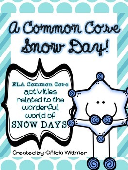 Preview of {SNOW DAY} Activities aligned to Common Core