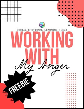 Preview of FREEBIE | Social Emotional Learning High School | Working with my Anger