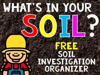 Preview of FREEBIE!! Soil Investigation Organizer