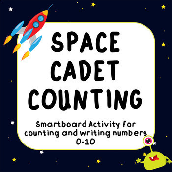 Preview of FREEBIE- Space Cadet Counting 0-10 (Smartboard Activity)
