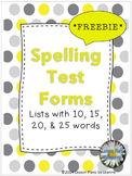 *FREEBIE*  Spelling Test Forms (10,15,20,25 word lists)