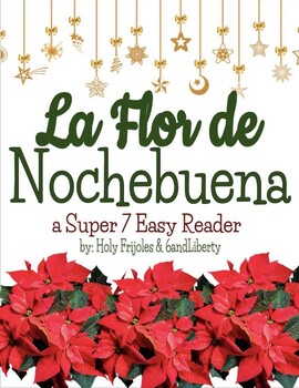 Preview of FREEBIE Super 7 Navidad Easy Reader - La Flor de Nochebuena - In Spanish