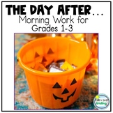 FREEBIE  ~ THE DAY AFTER Halloween Morning Work Grades 1-3