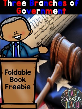 Preview of FREEBIE The Three Branches of Government Foldable Book