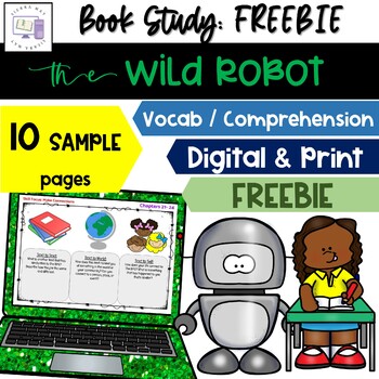 Preview of FREEBIE: The Wild Robot Novel Study: Digital AND Print N' Go