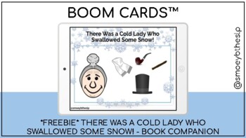 Preview of FREEBIE-There Was a Cold Lady Who Swallowed Some Snow! Book Companion BOOM Cards