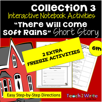 Preview of FREEBIE "There Will Come Soft Rains" ELA Collection 3