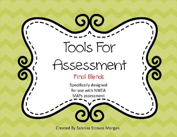 Preview of FREEBIE!!  Tools for Assessment - Final Blends