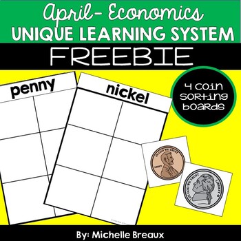 Preview of FREEBIE--Unique Learning System Task Box- April Unit 23 Coin Sorting Mats (SPED)