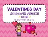 FREEBIE!- Valentines Day Leveled Adapted Worksheets! 3 Lev