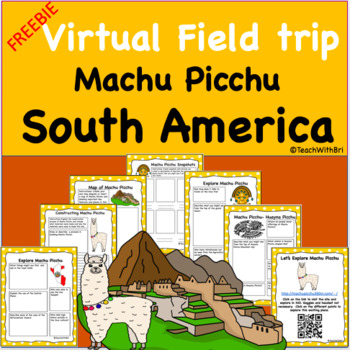 Preview of FREE Machu Picchu South America Virtual Field Trip