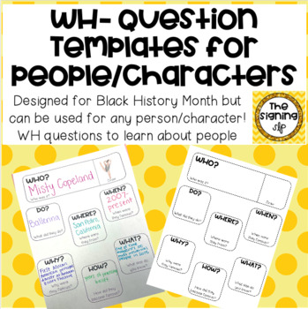 Preview of FREEBIE-- WH Questions Template About People/Characters (Black History Month)