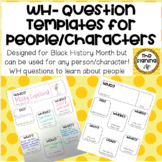 FREEBIE-- WH Questions Template About People/Characters (B