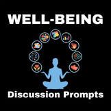 FREEBIE - Well-Being: Discussion Prompts