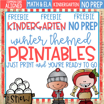 Preview of FREEBIE Winter Themed No Prep Printables Kindergarten Literacy & Math Pack