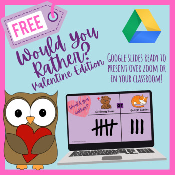 Preview of FREEBIE! Would You Rather? - Valentine Edition - Morning Meeting Google Slides!