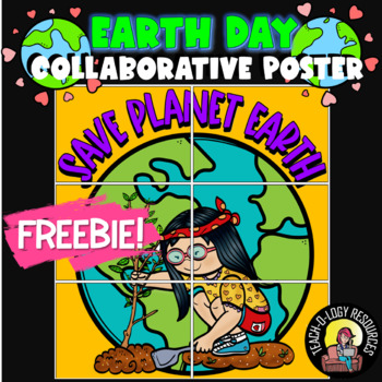 Preview of FREEBIE_ Earth Day_Save Planet Earth Collaborative Poster