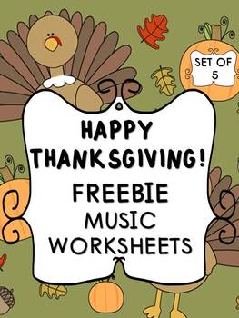 Preview of FREEBIE_5 Thanksgiving Music Worksheets