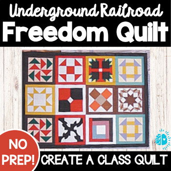 Preview of FREEDOM QUILT Reading Class Quilt Black History Month Underground Railroad