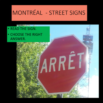 Preview of FRENCH 1 / 2 - What do these Montreal signs mean? 