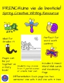 FRENCH: "A Bug's Life": Spring Creative Writing Resource