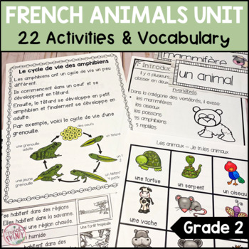 Preview of FRENCH ANIMALS UNIT - GRADE 2 SCIENCE (LES ANIMAUX: CROISSANCE ET CHANGEMENTS)