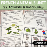 FRENCH ANIMALS UNIT - GRADE 2 SCIENCE (LES ANIMAUX: CROISS
