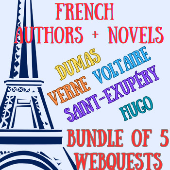 Preview of FRENCH AUTHORS AND NOVELS-- BUNDLE OF 5 WEBQUESTS
