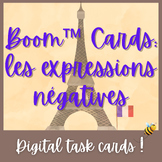 FRENCH Advanced Negatives Boom™ Cards (digital & no prep!)
