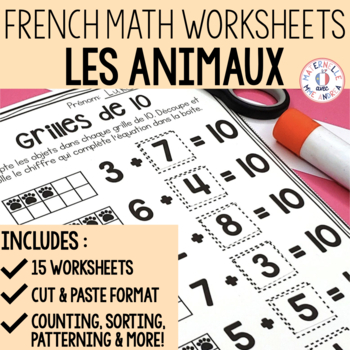 Preview of FRENCH Animal No Prep Math Worksheets - Cut & Paste (maternelle - les animaux)