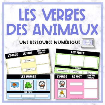 Preview of FRENCH Animal Verbs - les verbes des animaux - Digital Resource