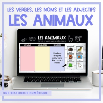 Preview of FRENCH Animals - Les verbes, les noms et les adjectifs - Distance Learning
