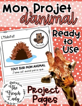 Preview of FRENCH Animal Research Project Template | BW & Color | Printable | Les Animaux