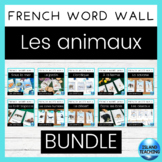 FRENCH Animals Word Wall BUNDLE (mur de mots - animaux)