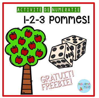 Preview of FRENCH Apples numbers game FREEBIE/ Gratuit jeu de dé {pommes}