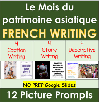 Preview of FRENCH Asian Heritage Month Writing Prompts with Pictures | Distance Learning
