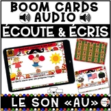 FRENCH BOOM CARDS AUDIO  - Le son AU