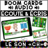 FRENCH BOOM CARDS AUDIO  - Le son CH