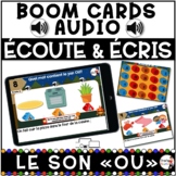 FRENCH BOOM CARDS AUDIO  - Le son OU