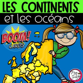 Preview of FRENCH BOOM CARDS • Continents and Oceans