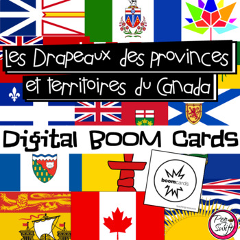 Preview of FRENCH BOOM CARDS • Drapeaux des provinces et territoires du Canada