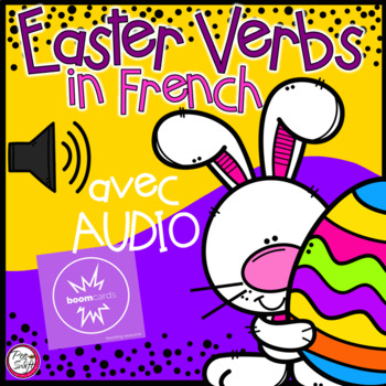 Preview of FRENCH BOOM CARDS • Les verbes • PÂQUES avec Audio