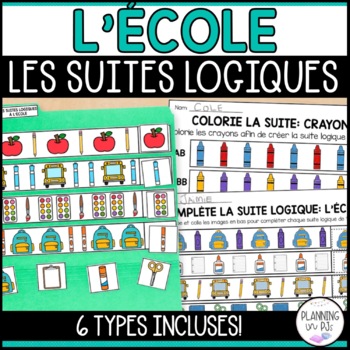 Preview of FRENCH Back to School Patterns | Les Suites Logiques | Kindergarten Math Center