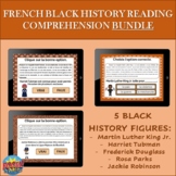 FRENCH Black History Reading Comprehension BOOM CARDS BUNDLE