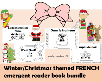 Preview of FRENCH CHRISTMAS BUNDLE 4 emergent reader guided reading booklets Noel winter