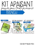 FRENCH Calm Down Kit- The Primary Grade Bundle