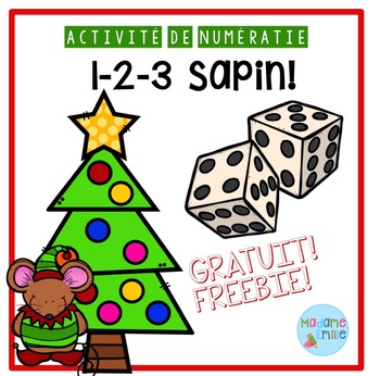 Preview of FRENCH Christmas tree numbers game FREEBIE/ Gratuit jeu de dé {Sapin de Noël}